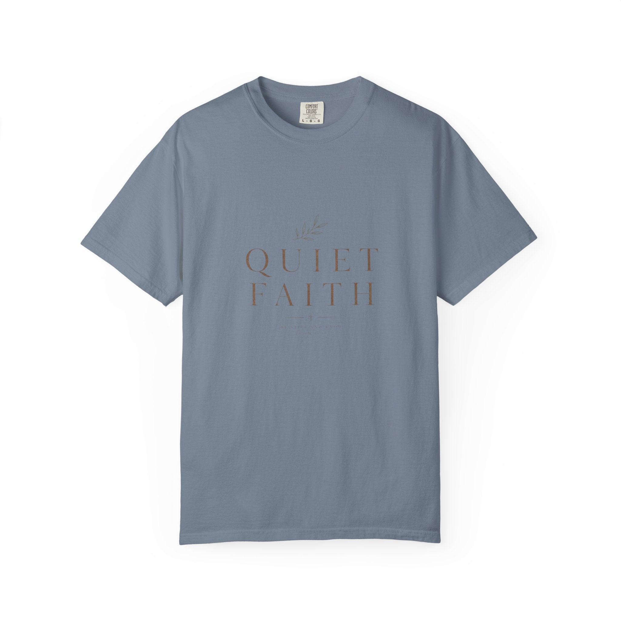Quiet Faith T‑Shirt — Minimalist Inspirational Christian Tee