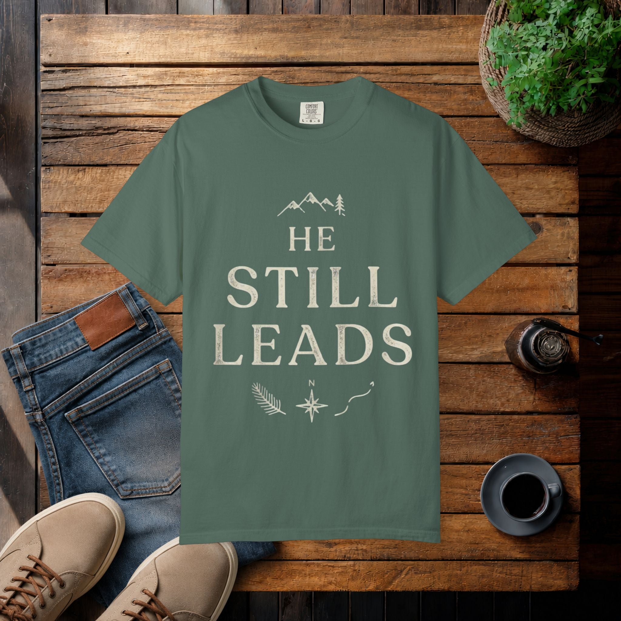 He Still Leads T-Shirt — Inspirational Christian Faith Tee
