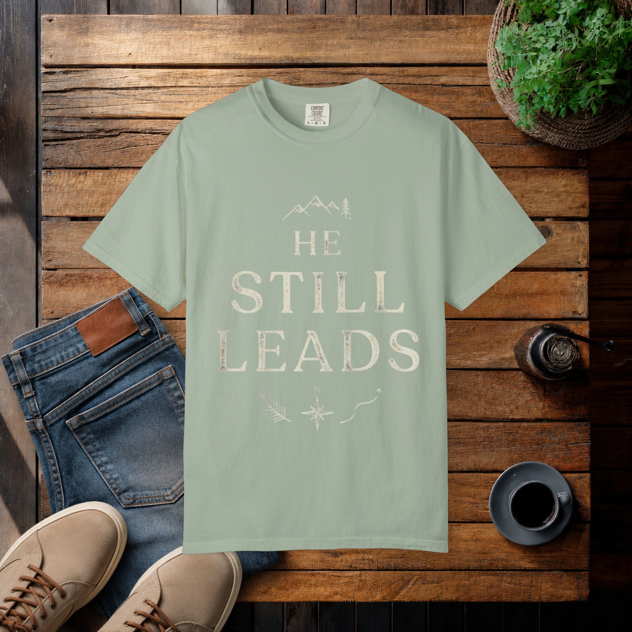 He Still Leads T-Shirt — Inspirational Christian Faith Tee
