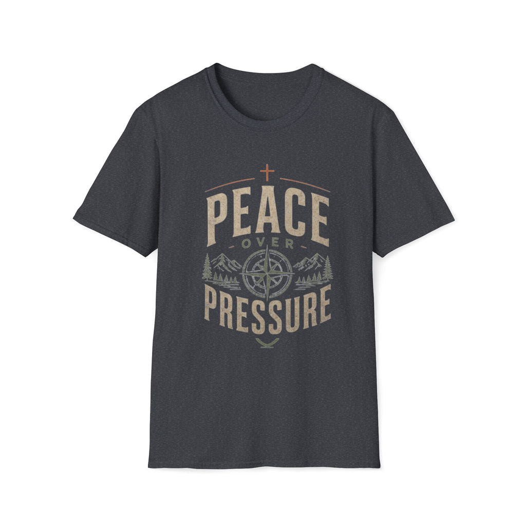 Peace Over Pressure T-Shirt  🧭