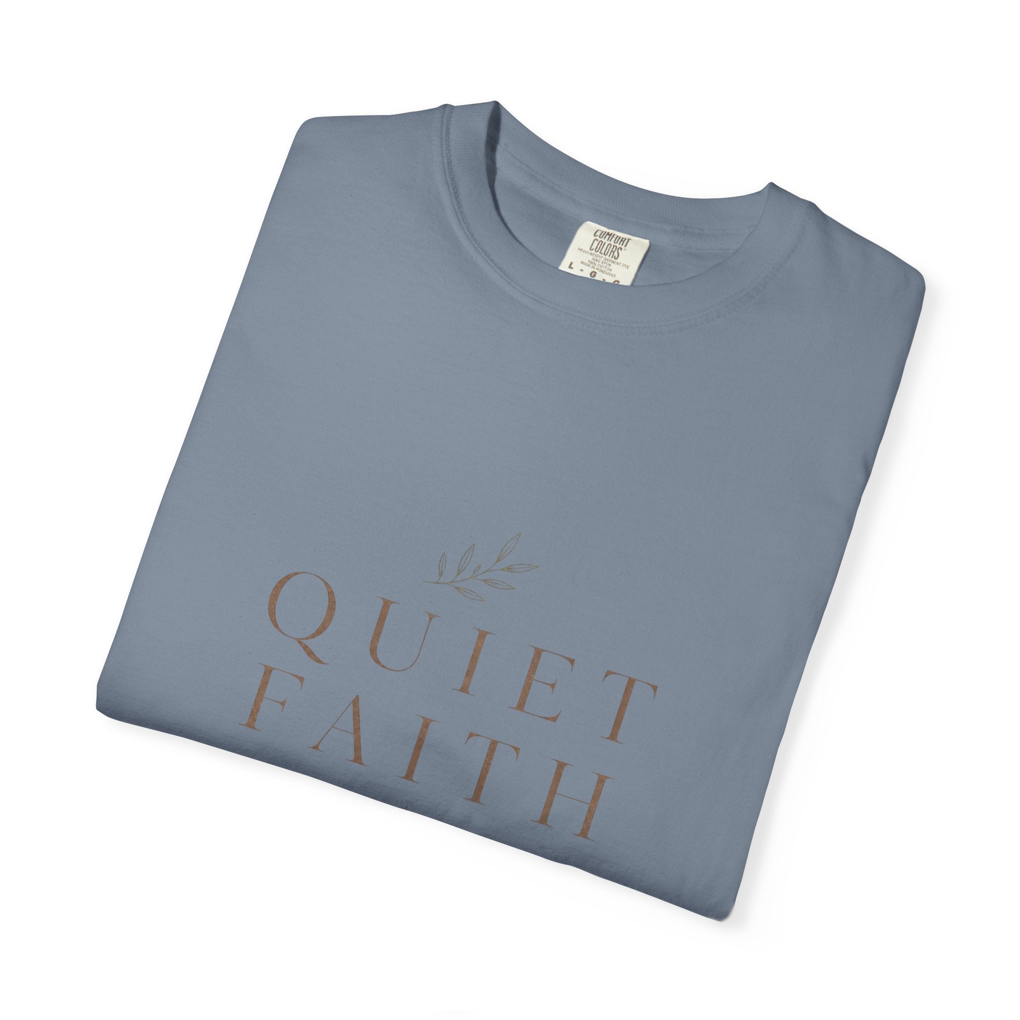 Quiet Faith T‑Shirt — Minimalist Inspirational Christian Tee