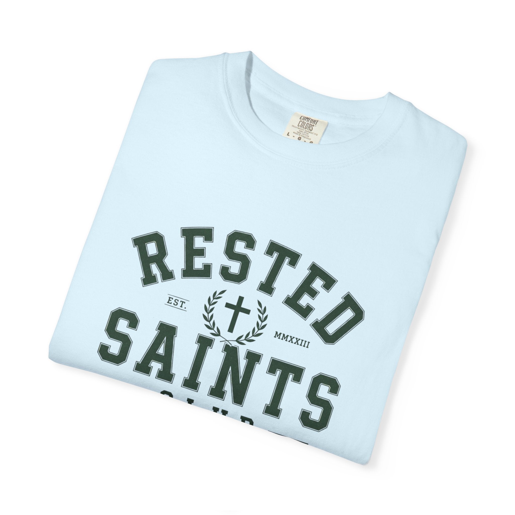 Rested Saints Club T-Shirt — Faith-Based Graphic Tee