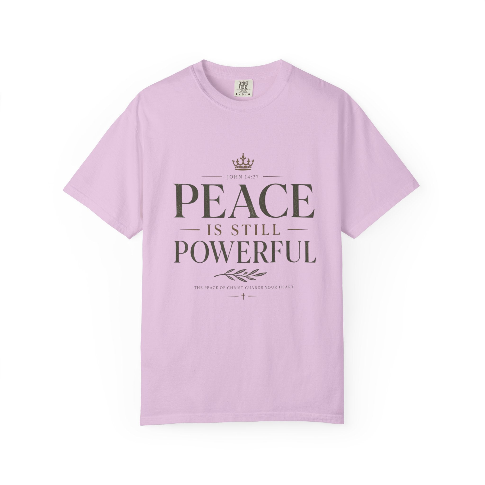 Peace Is Still Powerful T-Shirt — Inspirational Message Tee