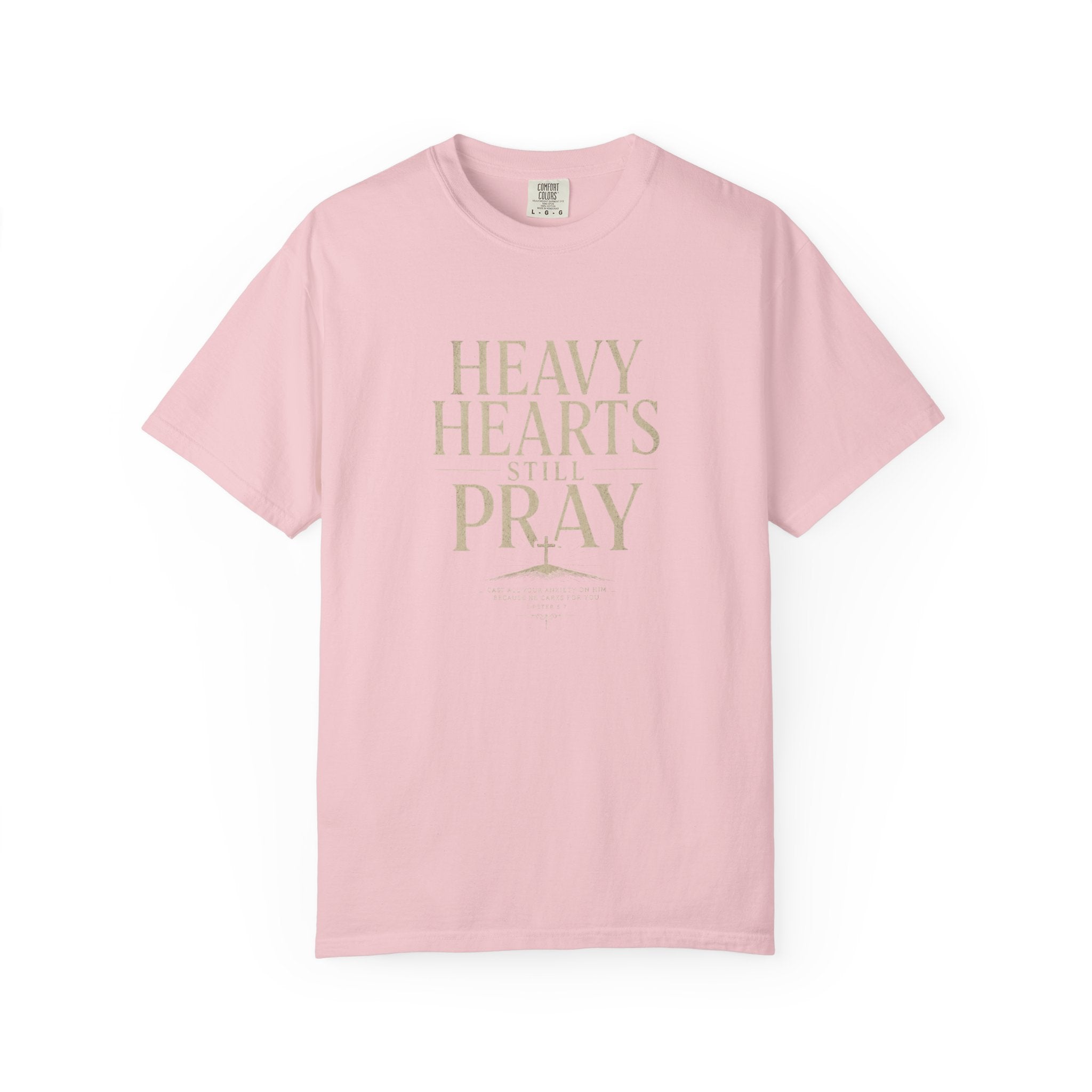 Heavy Hearts Still Pray T-Shirt — Inspirational Christian Tee