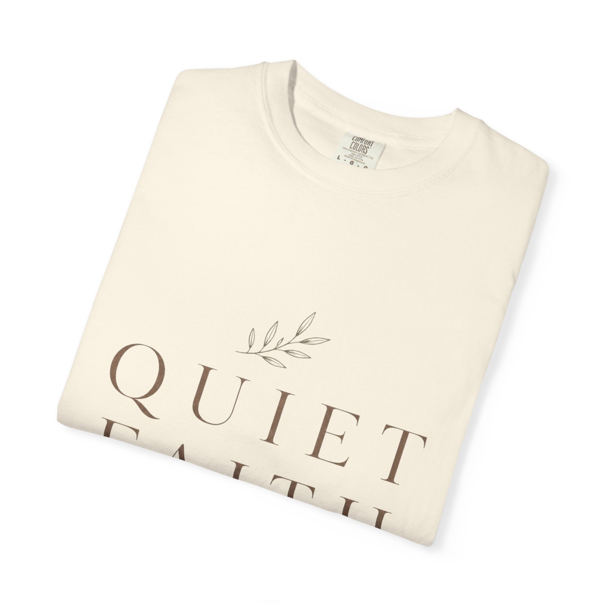 Quiet Faith T‑Shirt — Minimalist Inspirational Christian Tee