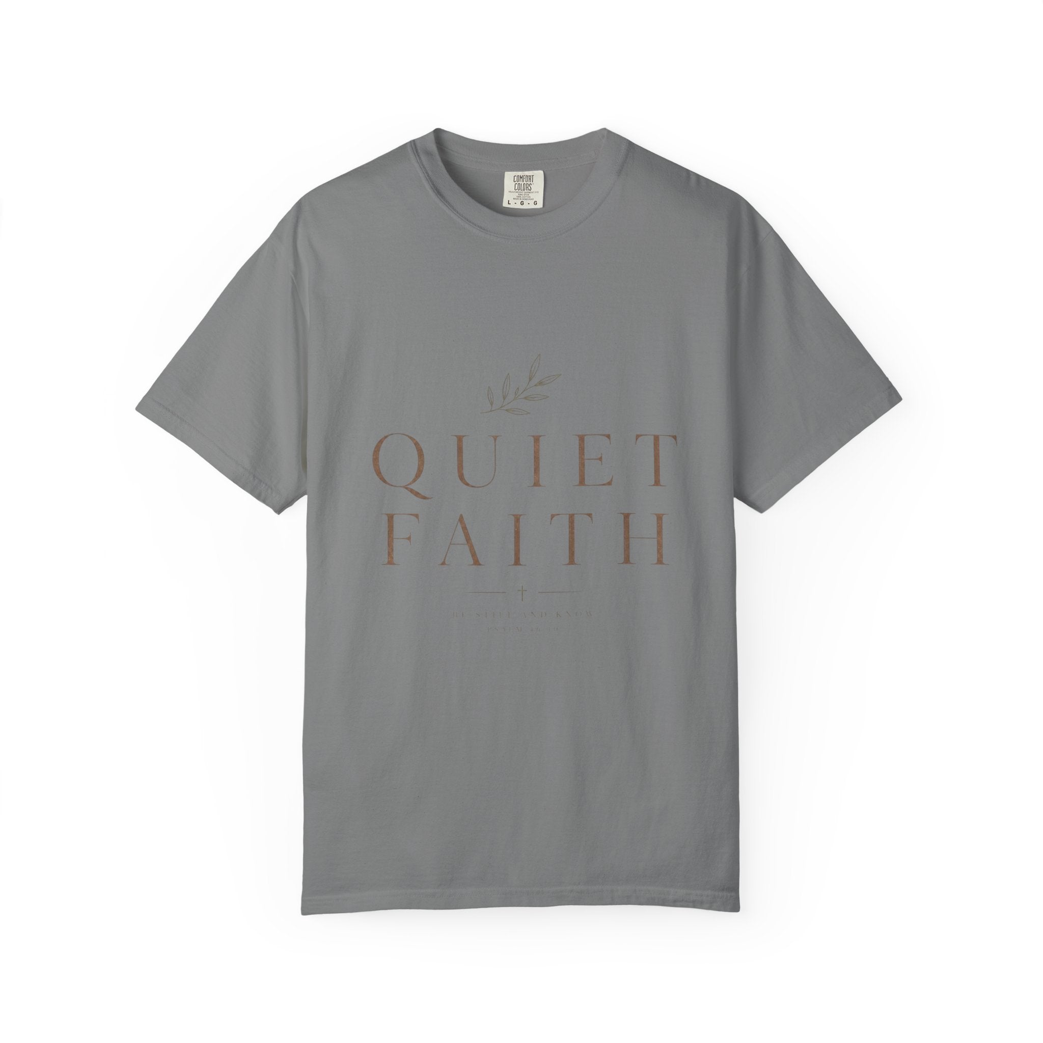 Quiet Faith T‑Shirt — Minimalist Inspirational Christian Tee
