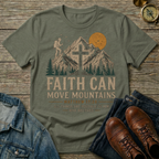 Faith Can Move Mountains T-Shirt — Christian Mountain Hiking Design