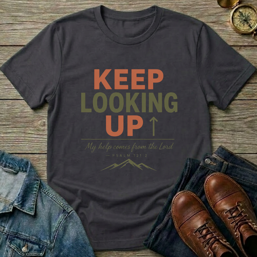 Keep Looking Up T-Shirt