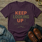 Keep Looking Up T-Shirt