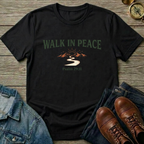 Walk In Peace T-Shirt