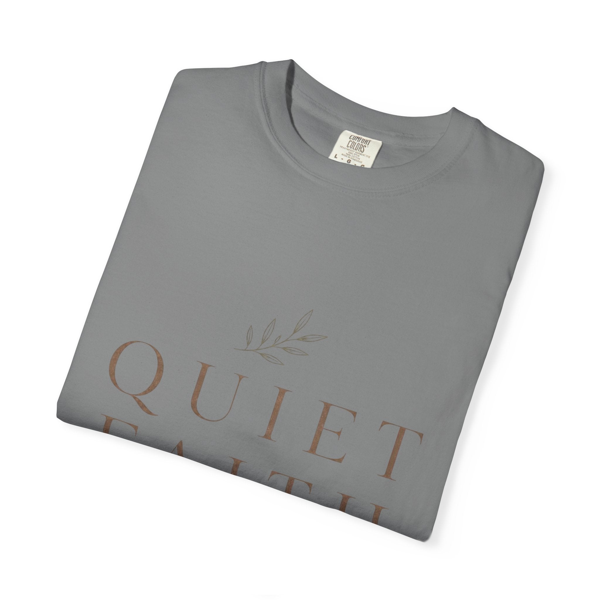 Quiet Faith T‑Shirt — Minimalist Inspirational Christian Tee