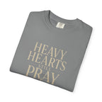 Heavy Hearts Still Pray T-Shirt — Inspirational Christian Tee